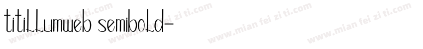 titillumweb semibold字体转换